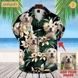 Flower Tropical Custom Dog Photo Hawaiian Shirt Gift For Your Girlfriend Boyfriend Gift For Love Gift For Friend Best Valentine Present Holiday Gift