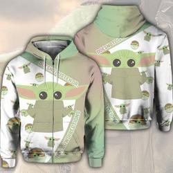 Grogu Does Not Listen Or, Follow Directions Unisex Pullover 3D Hoodie All Over Print, Baby Yoda Unisex Pullover 3D Hoodie All Over Print