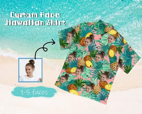 Custom Pineapple Hwaiian Shirt, Personalized Face Shirt Gift For Your Girlfriend Boyfriend Gift For Love Gift For Friend Best Valentine Present Holiday Gift