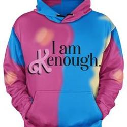 I Am Kenough Movie Hoodie, I Am Kenough, Not Strong Enough To Be Your Man