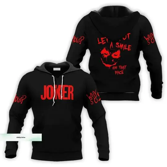 Joker Why So Serious 3D Hoodie, Lets Put A Smile On That Face Joker Hoodies