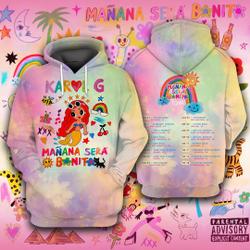 Manana sera Bonito Shirt,La Bichota Hoodie ,Bichota,Team Karol 3D Hoodie