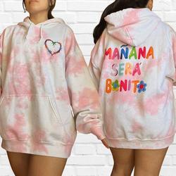 Karol G Manana Sera Bonito Hoodie Tie Dye | Karol G Hoodie Merch | Bichota Hoodie