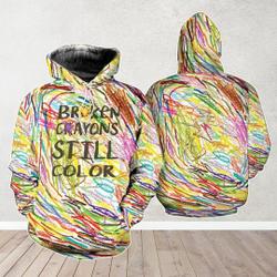 Broken Crayons Still Color Hoodie, Mental Health Hoodie