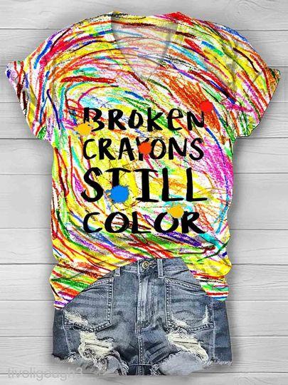Broken Crayons Still Color Sweatshirt, Motivational Meaningful Gift For Family Gift For Boyfriend Valentine Gift