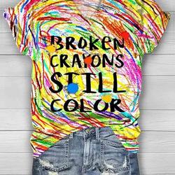Broken Crayons Still Color Sweatshirt, Motivational Meaningful Gift For Family Gift For Boyfriend Valentine Gift