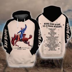 Bad Bunny 3d Hoodie, Bad Bunny Nadie Sabe Lo Que Va A Pasar Manana New Album 3d Hoodie