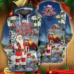 Santa Claus We Wish You Merry Christmas3D Hoodie Christmas Gift