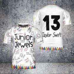 Junior Jewels Shirt, 3D Custom Name And Number Taylor Meaningful Gift For Family Gift For Boyfriend Valentine Gift