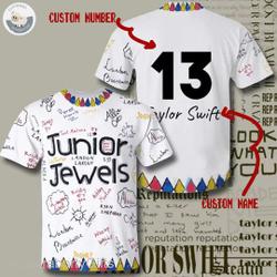 Junior Jewels Shirt, Custom Name and Number Taylor 3D Shirt, You Belong With Me Meaningful Gift For Family Gift For Boyfriend Valentine Gift