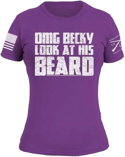 Grunt Style OMG Becky Look at His Beard T-Shirt Meaningful Gift For Family Gift For Boyfriend Valentine Gift