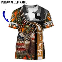 Pants Deer Hunting 3D Printed Shirt Meaningful Gift For Family Gift For Boyfriend Valentine Gift