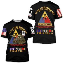 761st Tank Battalion 3D Tshirt Meaningful Gift For Family Gift For Boyfriend Valentine Gift