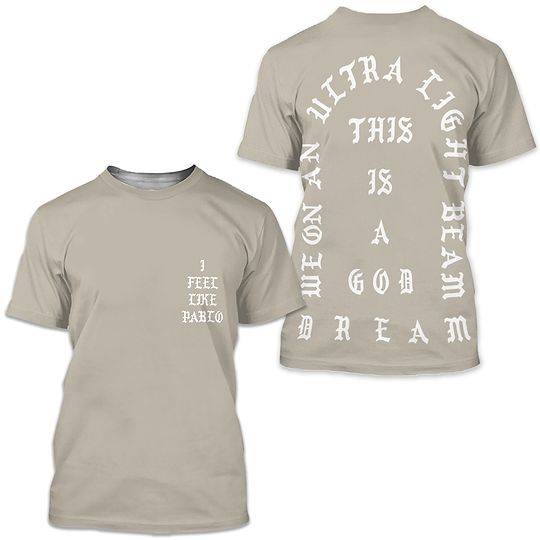 I Feel Like Pablo Short Sleeve Shirt Life of Pablo Meaningful Gift For Family Gift For Boyfriend Valentine Gift