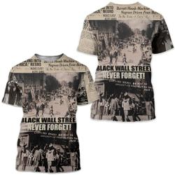 Black Wall Street Shirt Freedom African American History Tulsa Oklahoma Black History Month Meaningful Gift For Family Gift For Boyfriend Valentine Gift