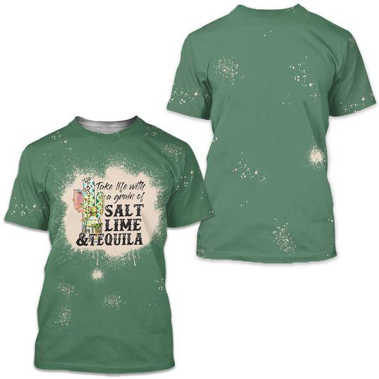 Bleached Tee-Take Life With a Grain of Salt Lime and Tequila Meaningful Gift For Family Gift For Boyfriend Valentine Gift