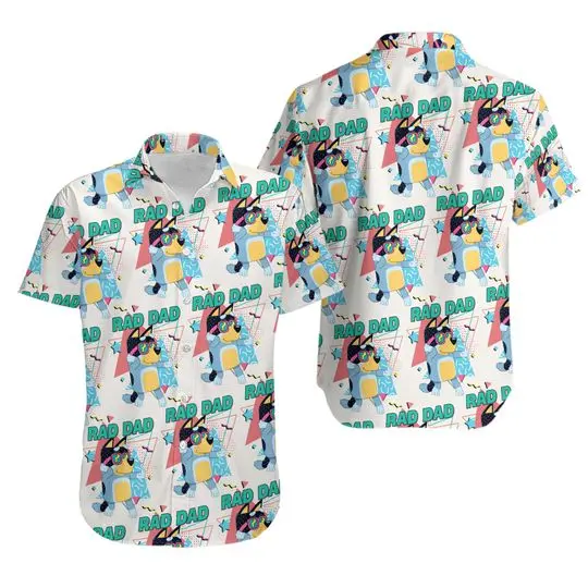 BlueyDad Rad Dad Shirt, Bandit Heeler Hawaiian Shirt Gift For Your Girlfriend Boyfriend Gift For Love Gift For Friend Best Valentine Present Holiday Gift