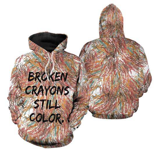 Broken Crayons Still Color 3D Hoodie