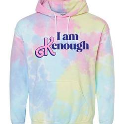I Am Kenough Movie Hoodie, I Am Kenough, Not Strong Enough To Be Your Man