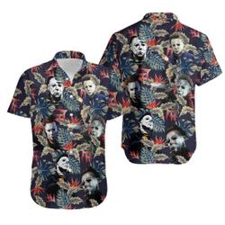 Halloween Hawaii Shirt, Michael Myers Hawaii Shirt Gift For Your Girlfriend Boyfriend Gift For Love Gift For Friend Best Valentine Present Holiday Gift