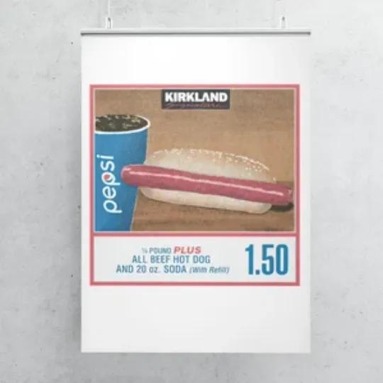 1.50 Costco Hot Dog & Soda Combo With Quote, Hot Dog, Soda Lover Gift Poster Meaningful Gift For Family Gift For Boyfriend Valentine Gift Birthday Gift Holiday Gift
