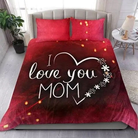 Mom Bedding Set Gift For Your Girlfriend Boyfriend Gift For Love Gift For Friend Best Valentine Present Holiday Gift