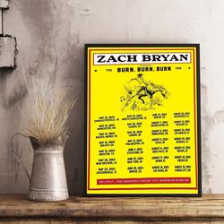 Zach Bryan Burn Tour 2023 Poster, Zach Bryan Poster Meaningful Gift For Family Gift For Boyfriend Valentine Gift Birthday Gift Holiday Gift