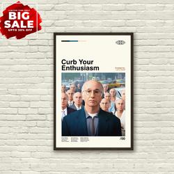 Curb Your Enthusiasm - Movie Poster Meaningful Gift For Family Gift For Boyfriend Valentine Gift Birthday Gift Holiday Gift