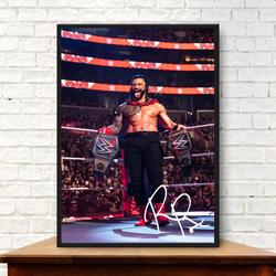 Wrestling Entertainment Roman Reigns Poster Meaningful Gift For Family Gift For Boyfriend Valentine Gift Birthday Gift Holiday Gift