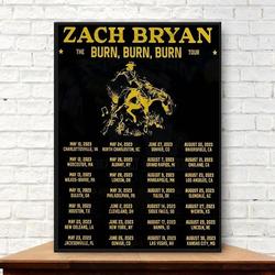 Burn Burn Burn 2023 Tour Poster, Zach Bryan American Heartbreak Poster Meaningful Gift For Family Gift For Boyfriend Valentine Gift Birthday Gift Holiday Gift