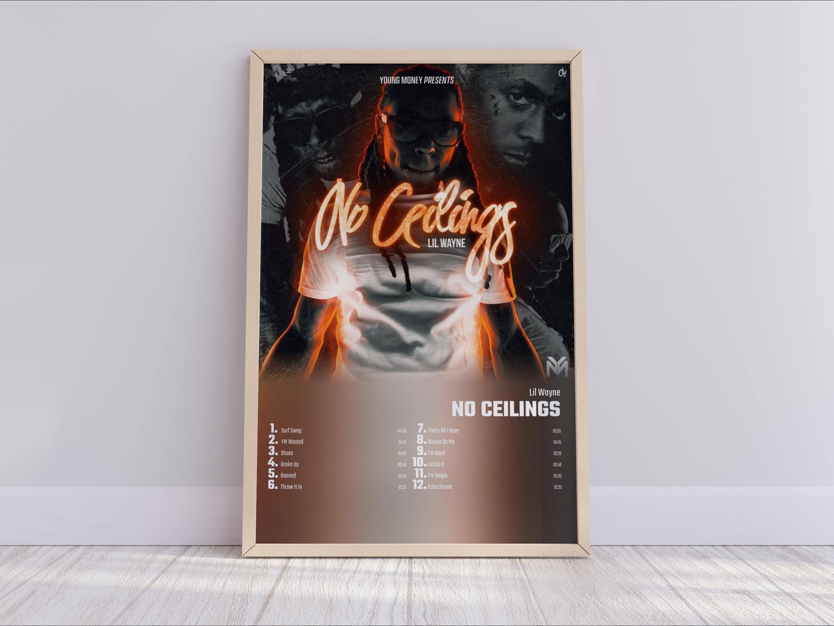 Lil Wayne - No Ceilings Album Cover Poster Meaningful Gift For Family Gift For Boyfriend Valentine Gift Birthday Gift Holiday Gift