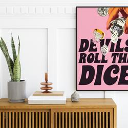Devils Roll The Dice Taylor Poster Meaningful Gift For Family Gift For Boyfriend Valentine Gift Birthday Gift Holiday Gift