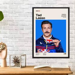 Ted Lasso Posters, Movie Poster Meaningful Gift For Family Gift For Boyfriend Valentine Gift Birthday Gift Holiday Gift