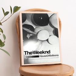 Weeknds Album Poster, House of Balloons Album Poster Meaningful Gift For Family Gift For Boyfriend Valentine Gift Birthday Gift Holiday Gift