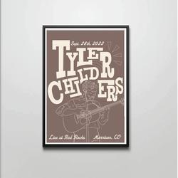 Tyler Childers Red Rocks Concert 2022 Poster Meaningful Gift For Family Gift For Boyfriend Valentine Gift Birthday Gift Holiday Gift