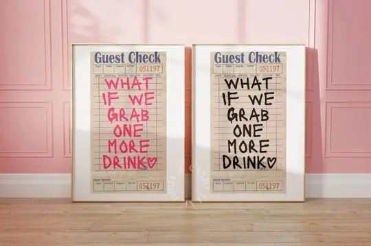 Guest Check Print One More Drink Guest Check Poster Meaningful Gift For Family Gift For Boyfriend Valentine Gift Birthday Gift Holiday Gift