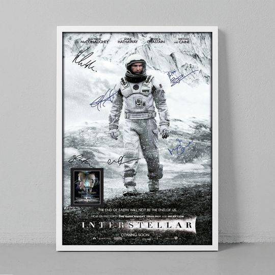 Interstellar Signed Movie Poster and Ready to Hang Meaningful Gift For Family Gift For Boyfriend Valentine Gift Birthday Gift Holiday Gift