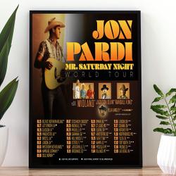 Jon Pardi 2023 Tour Poster, 2023 Tour Poster Meaningful Gift For Family Gift For Boyfriend Valentine Gift Birthday Gift Holiday Gift
