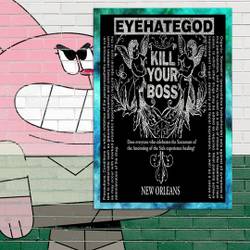 Kill Your Boss - EYEHATEGOD Premium Matte Vertical Poster Meaningful Gift For Family Gift For Boyfriend Valentine Gift Birthday Gift Holiday Gift