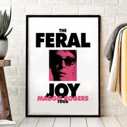 Maggie World Tour The Feral Joy Premium Matte Vertical Poster Meaningful Gift For Family Gift For Boyfriend Valentine Gift Birthday Gift Holiday Gift