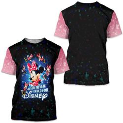 Minnie Mouse Never Too Old For Pink Black Disney Cartoon Outfits Unisex Casual T-shirts 3D Meaningful Gift For Family Gift For Boyfriend Valentine Gift