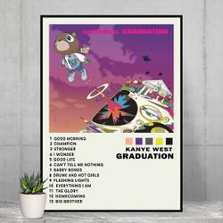 Kanyes Graduations Poster Premium Matte Vertical Poster Meaningful Gift For Family Gift For Boyfriend Valentine Gift Birthday Gift Holiday Gift
