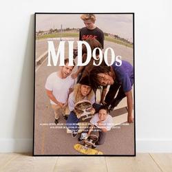 MID90S MOVIE POSTER Premium Matte Vertical Poster Meaningful Gift For Family Gift For Boyfriend Valentine Gift Birthday Gift Holiday Gift