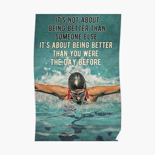 Female Swimmer It's not about being better than someone else it's about being better than you were t Premium Matte Vertical Poster Meaningful Gift For Family Gift For Boyfriend Valentine Gift Birthday Gift Holiday Gift