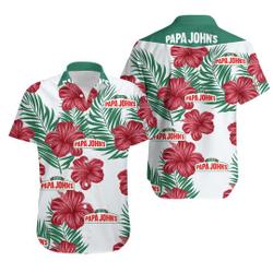 Papa John's Tropical Flower Aloha Hawaiian Shirts Gift For Your Girlfriend Boyfriend Gift For Love Gift For Friend Best Valentine Present Holiday Gift