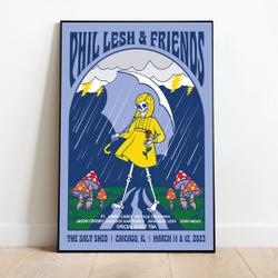 Phil Lesh 2023, March 11st & 12nd, The Salt Shed, Chicago IL Poster Meaningful Gift For Family Gift For Boyfriend Valentine Gift Birthday Gift Holiday Gift