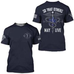 So That Others May Live 3D Tshirt Meaningful Gift For Family Gift For Boyfriend Valentine Gift