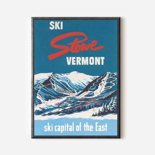 Ski Stowe Vermont, Ski Capital of the East, Vintage Ski Travel Poster Premium Matte Vertical Poster Meaningful Gift For Family Gift For Boyfriend Valentine Gift Birthday Gift Holiday Gift