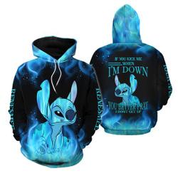 Stitch If You Kick Me When I'm Down You Better Pray I Don 3D Hoodie
