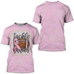Tackle Cancer Pink October T-shirt Meaningful Gift For Family Gift For Boyfriend Valentine Gift